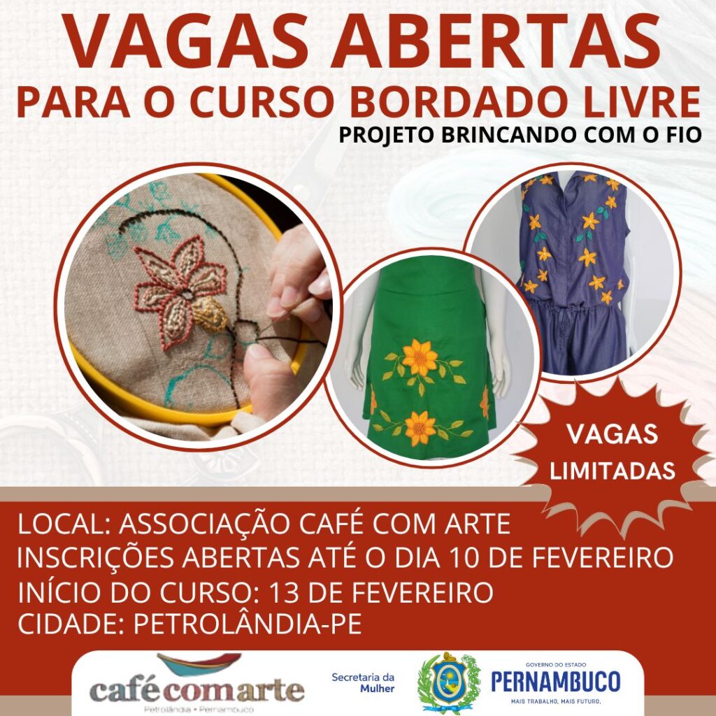 Petrolândia: Aberta Vagas para o Curso Bordado Livre da Associação Café com Arte; garanta já a sua totalmente grátis!