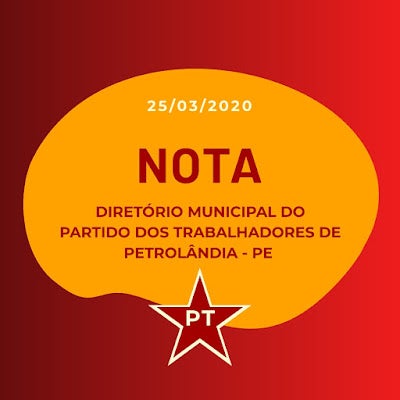 Nota do diretório municipal do PT de Petrolândia
