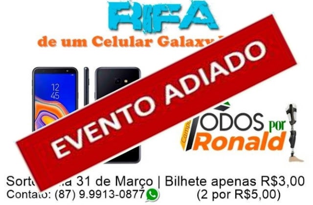 Petrolândia: Campanha #TodosPorRonald adia Rifa de Celular Galaxy J4 Core por conta da prevenção do Coronavírus