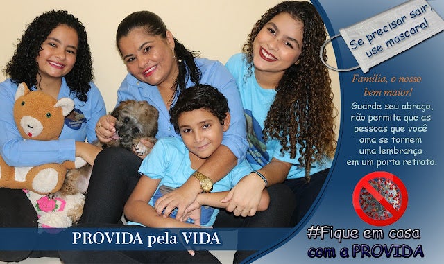 Campanha: #Fique em casa com a PROVIDA