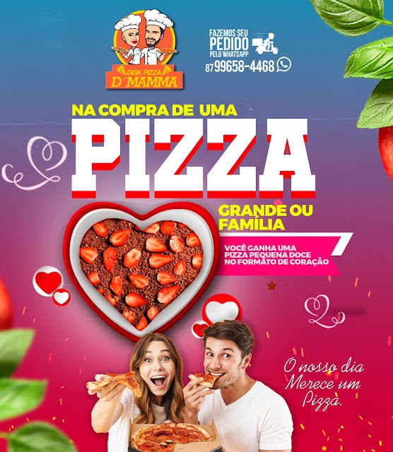 Promoção do Dia dos Namorados: Na Compra de uma Pizza Grande ou Família no Disk Pizza D’Mamma de Petrolândia, você ganha uma pizza pequena no formato de coração
