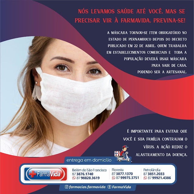 Petrolândia: Nós levamos saúde até você. Mas se precisar vir à FarmaVida. Previna-se!