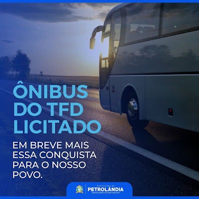 Ao valor de R$ 460.000,00 (quatrocentos e sessenta mil reais) Prefeitura de Petrolândia realiza compra de novo ônibus para pacientes do TDF