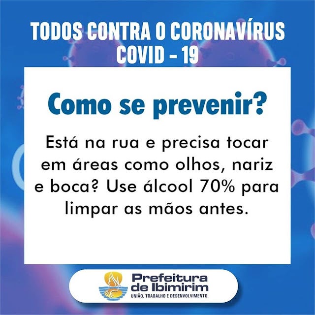 Coronavírus: Conheça as principais dicas de prevenção através da Prefeitura de Ibimirim (PE)