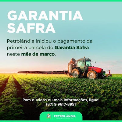 Petrolândia: Agricultores recebem a partir desta semana primeira parcela do Garantia-Safra
