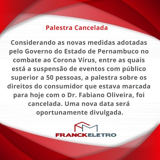 Petrolândia: Loja Franck Eletro cancela palestra sobre os direitos do consumidor por conta do coronavírus