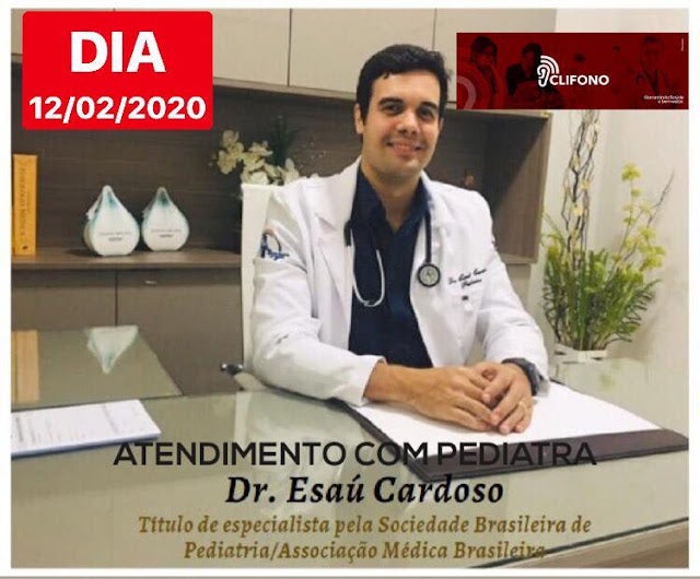 Petrolândia: Dr. Esaú Cardoso (Pediatra) atende no dia 12 de fevereiro na CLIFONO; Agende já sua consulta!