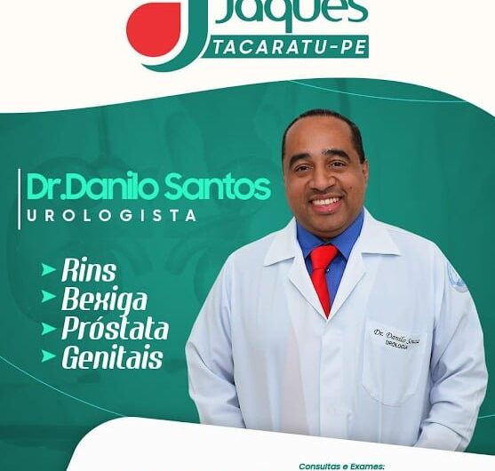 Tacaratu: Dr. Danilo, médico Urologista, atende na Clínica e Laboratório Jaques na tarde desta quinta (9/2); agende já a sua consulta