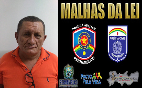 Operação conjunta cumprem mandado de prisão de um dos maiores estelionatário de Pernambuco e Paraíba na cidade de Orocó