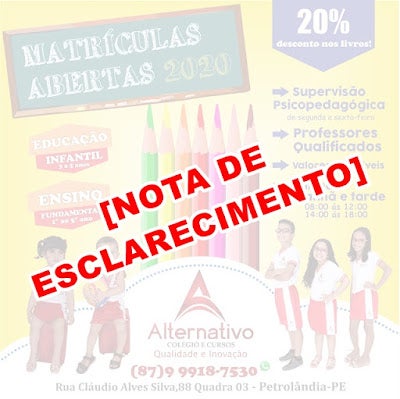 Nota de Esclarecimento do Alternativo Colégio e Cursos de Petrolândia, a respeito de matrículas de alunos