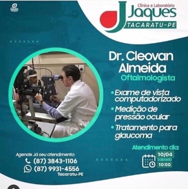 Dr. Cleovan Almeida – Oftalmologista atende neste sábado (10) na Clínica e Laboratório JAQUES de Tacaratu-PE; agende já sua consulta!