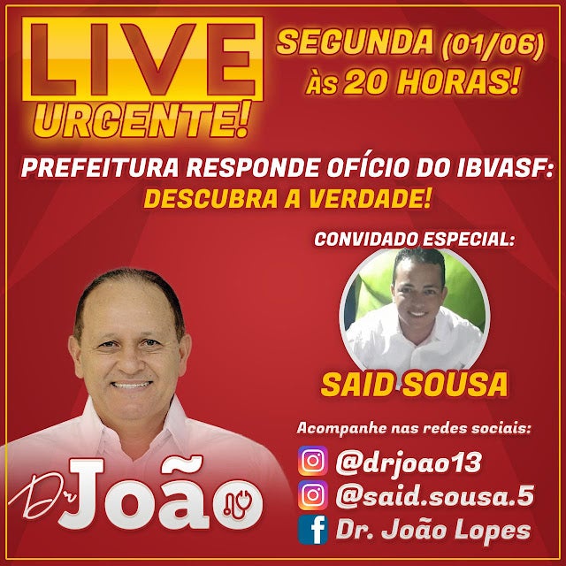 Petrolândia: Com participação de Said Sousa, Dr. João fará nesta segunda (1º), ás 20h ‘LIVE URGENTE’ com o Tema: Prefeitura responde ofício do IBVASF: Descubra a Verdade!