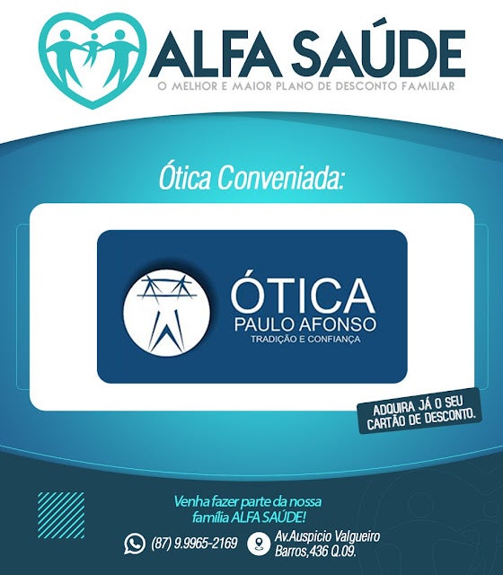 Petrolândia: Ótica Paulo Afonso é ALFA SAÚDE; adquira já o seu cartão de desconto!