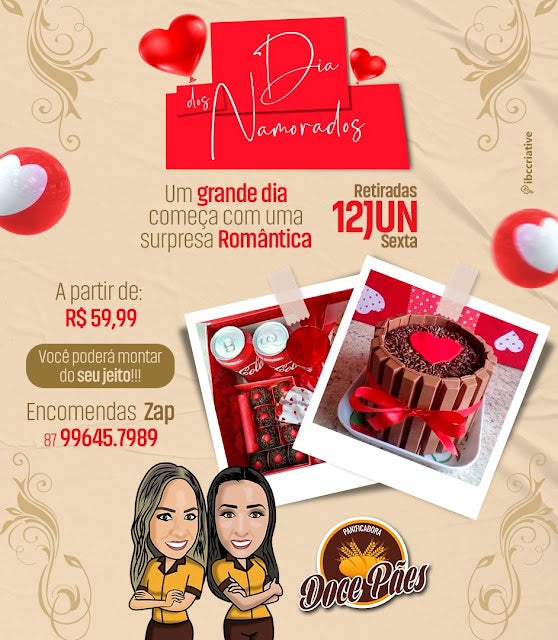Celebre o Dia dos Namorados, e presenteie quem você ama, com produtos da Panificadora Doce Pães de Petrolândia