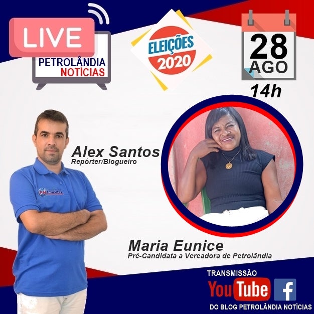 É HOJE!!! Blog PN entrevistará AO VIVO, a pré-candidata a vereadora de Petrolândia ‘Maria Eunice’; a entrevista será nesta sexta-feira (28), a partir das 14h