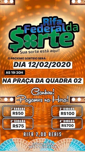 É Hoje!!! Rifa Federal da Sorte sorteará R$ 925,00 (Novecentos e Vinte Cinco Reais) na noite dessa quarta-feira (12) em Petrolândia; garanta seu bilhete por apenas 2 Reais!