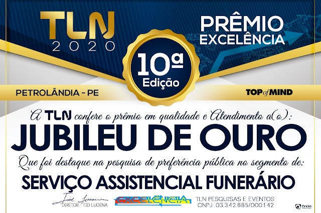 Petrolândia: Plano Assistencial Jubileu de Ouro ganha prêmio excelência TLN 2020 na categoria de Serviço Assistencial Funerário