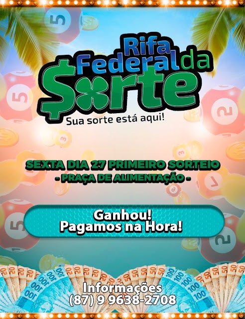 1º Sorteio da Rifa Federal da Sorte acontece na noite dessa sexta-feira (27), a partir das 19h, no estacionamento da Praça de Alimentação, em Petrolândia-PE; com apenas 2 reais você deixa sua sorte falar mais alto!