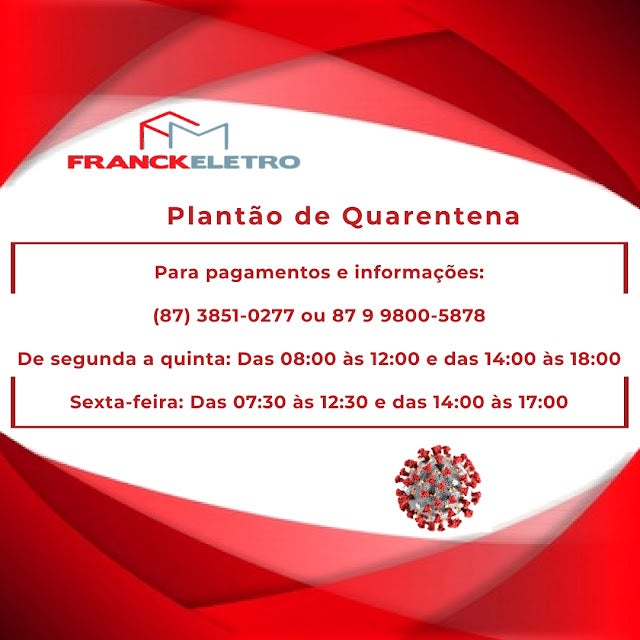 Parcialmente aberta, Loja FranckEletro de Petrolândia, anuncia Plantão Quarentena para pagamentos e informações