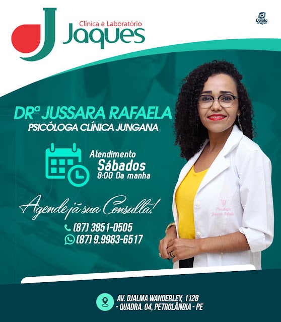 Dra. Jussara Rafaela (Psicóloga Clínica Jungana) atende todos os sábados na Clínica e Laboratório JAQUES de Petrolândia; agende já sua consulta!