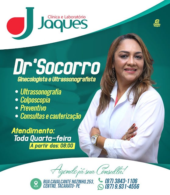 Dra. Socorro (Ginecologista e Ultrassonagrafista) atende na manhã esta quarta (25), a partir das 8h, na Clínica e Laboratório JAQUES de Tacaratu