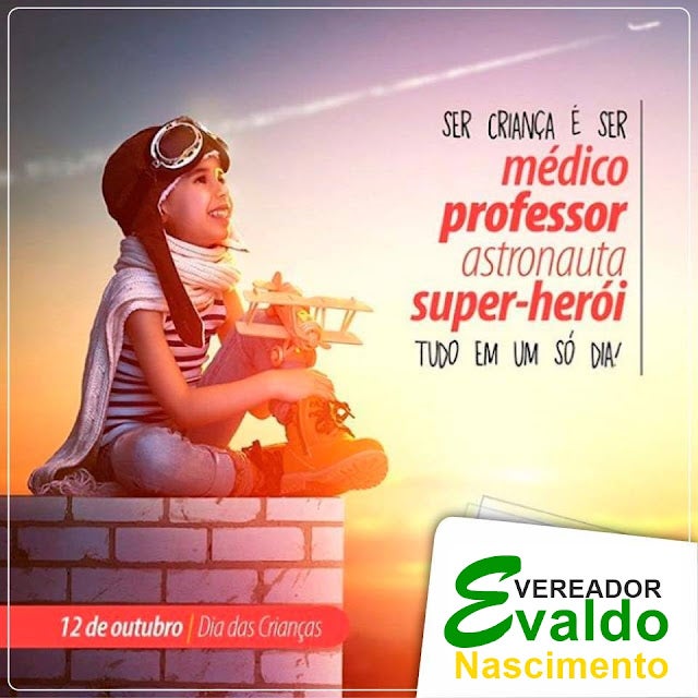 Mensagem do Vereador de Petrolândia ‘Evaldo Nascimento’ ao Dia das Crianças