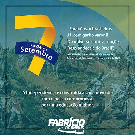Mensagem do Pré-Candidato a Vereador de Petrolândia ‘Fabrício do Ônibus’ no Dia da Independência do Brasil