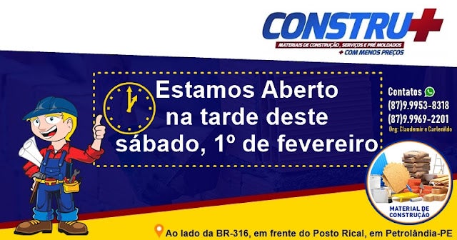 Loja Constru+ de Petrolândia informa que abrirá na tarde deste sábado (1º) em horário comercial, e conta com promoção de tijolo grande Itabaiana por R0,00 o milheiro