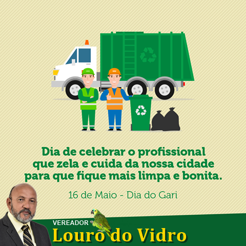Mensagem do Vereador de Petrolândia ‘Louro do Vidro’, em homenagem ao Dia do Gari