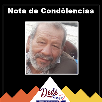 Vereador de Petrolândia, Dedé de França emite Nota de Condolências pela morte do comerciante Valdemir Florentino dos Santos (Demir do Galeto)