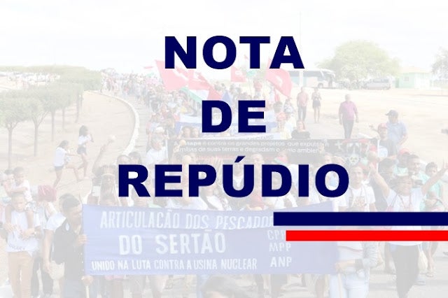 Associação PROVIDA emite Moção de Repúdio contra a construção da usina nuclear em Itacuruba, PE