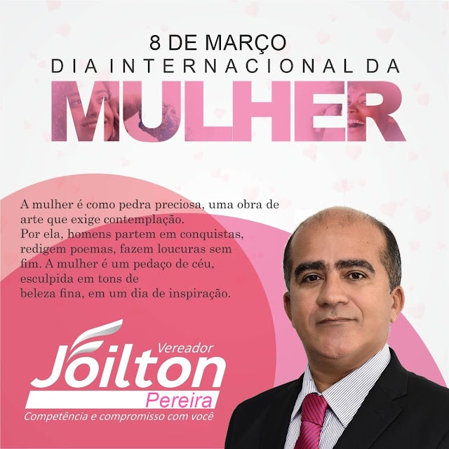 Petrolândia: Vereador Joilton Pereira parabeniza a todas as Mulheres pelo seu dia