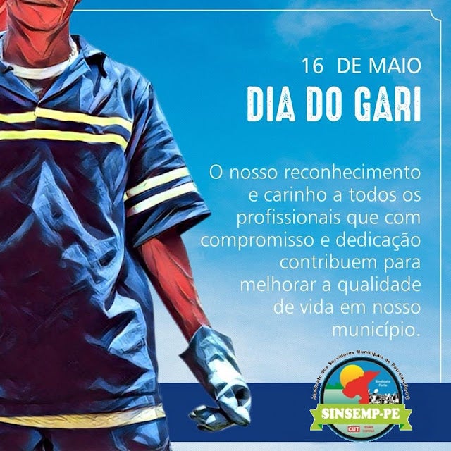 Mensagem do Sindicato dos Servidores Municipais de Petrolândia (SINSEMP/PE), em homenagem ao Dia do Gari