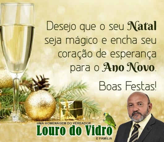 Petrolândia: Mensagem de Feliz Natal e Próspero Ano Novo do Vereador Louro do Vidro e Família