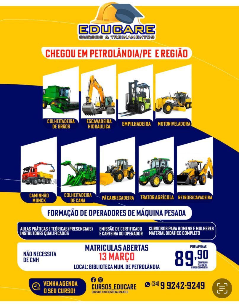 Chegou em Petrolândia e região,  o Curso de ‘Operadores de Máquinas Pesadas’ da Educare – Cursos e Treinamentos; matrículas presenciais abertas até hoje (13) das 9h ás 12h, na Biblioteca