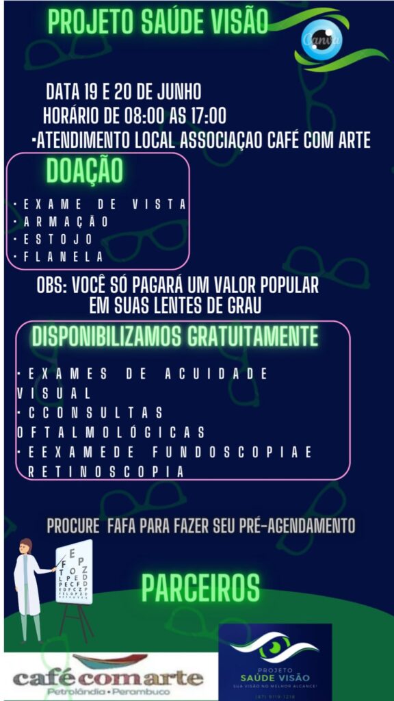 Oportunidade: Projeto Saúde Visão será realizado em parceria com Associação Café com Arte nos dias 19 e 20 de junho Petrolândia/PE