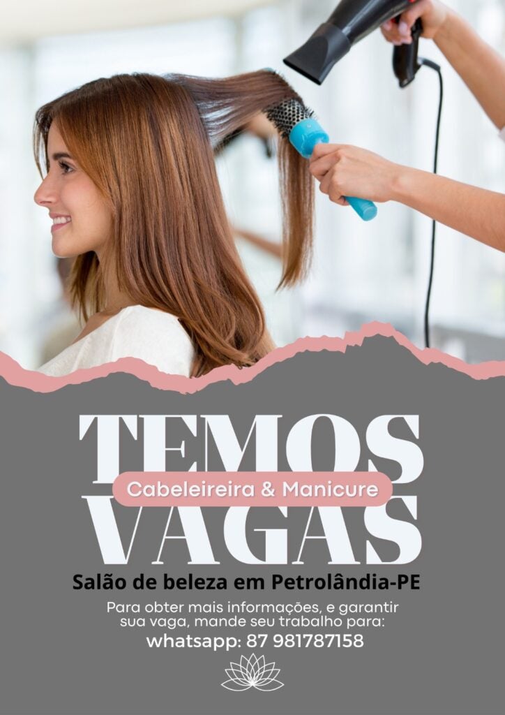 Oportunidade de trabalho em Petrolândia: Vaga para cabeleireiros e Manicure, com experiência em salão de beleza
