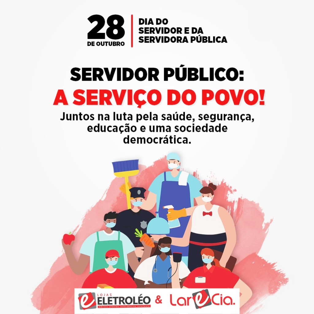Homenagem das Lojas Eletroléo e Lar & Cia ao Dia do Servidor Público Homenagem das Lojas Eletroléo e Lar & Cia ao Dia do Servidor Público