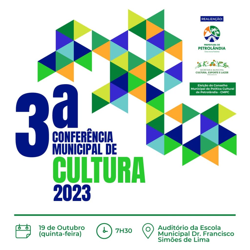 Prefeitura Municipal de Petrolândia, através da Secretaria de Cultura realizará na próxima quinta (19) a 3° Conferência Municipal de Cultura