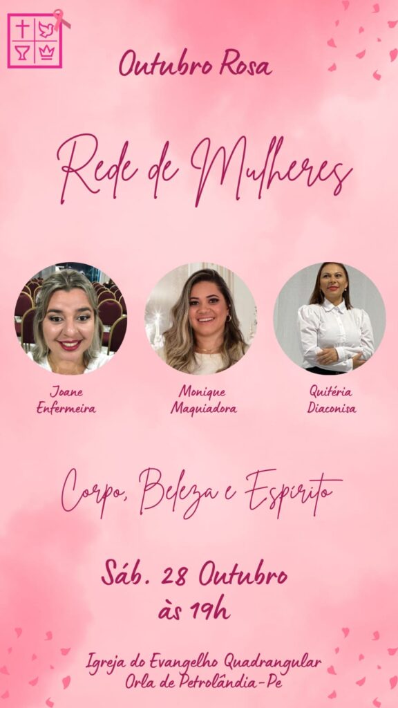 Igreja Quadrangular de Petrolândia Convida Mulheres para o Evento “Outubro Rosa: Cuidando de Corpo, Mente e Espírito”