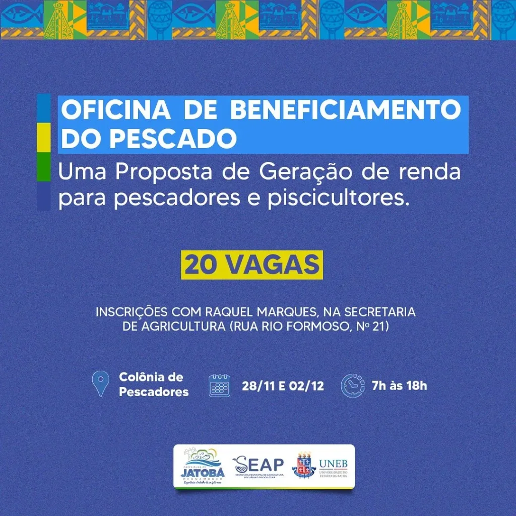 Jatobá, PE: Oficina de Beneficiamento do Pescado Oferece Oportunidade de Geração de Renda para Pescadores e Piscicultores