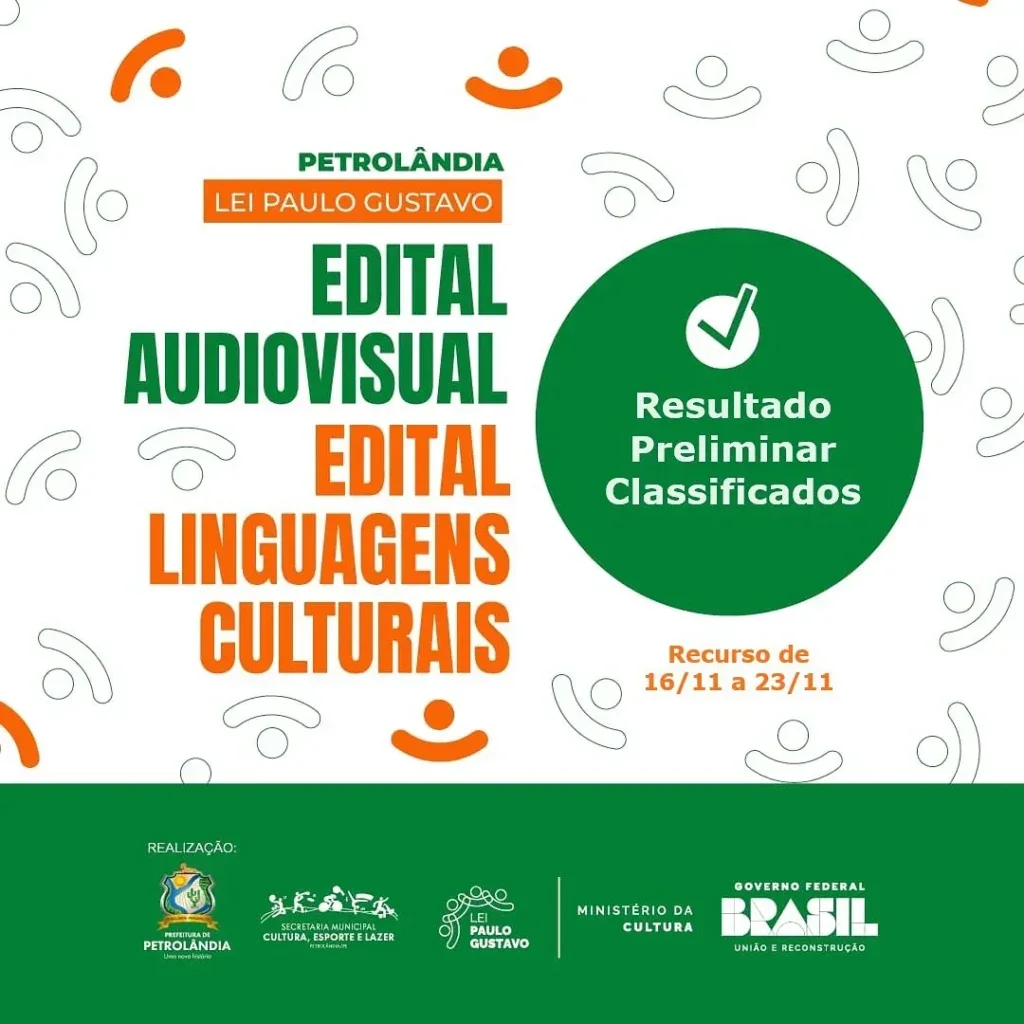 Prefeitura de Petrolândia divulga Resultado Preliminar dos Classificados nos Editais da Lei Paulo Gustavo; veja!