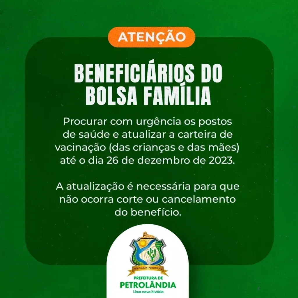 Atenção aos Beneficiários do Bolsa Família em Petrolândia-PE: Urgência na Atualização da Carteira de Vacinação dos Seus Filhos Atenção aos Beneficiários do Bolsa Família em Petrolândia-PE: Urgência na Atualização da Carteira de Vacinação dos Seus Filhos