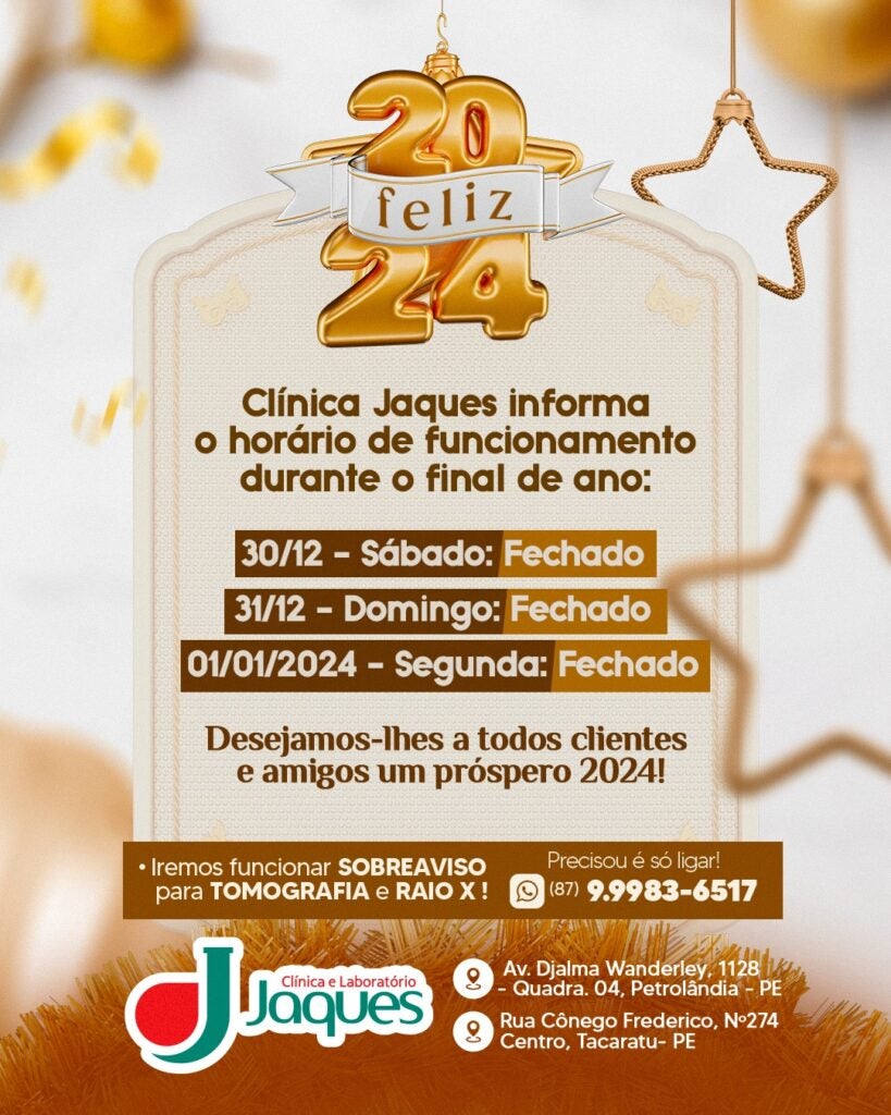 Petrolândia/Tacaratu: Clínica e Laboratório JAQUES informa o horário de funcionamento de Final de Ano