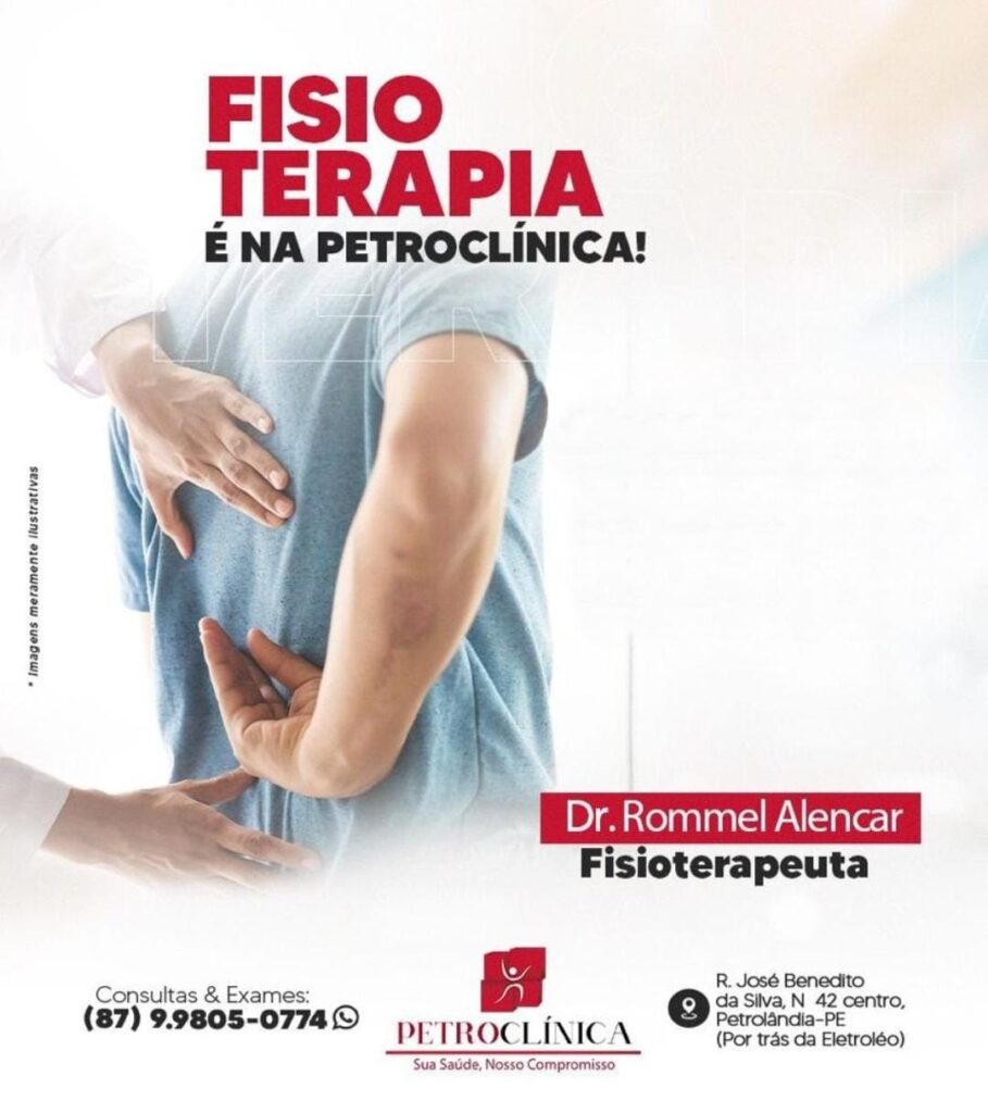Petroclínica de Petrolândia-PE: Referência em Fisioterapia com o Dr. Rommel Alencar