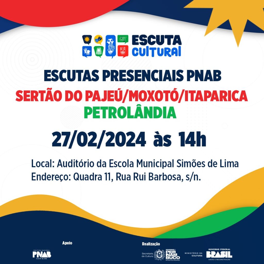 Secretaria de Cultura de Pernambuco Realiza Escuta PNAB em Petrolândia na tarde desta terça (27): Mobilização dos Fazedores de Cultura e Artistas Crucial para Execução da Política Nacional Aldir Blanc