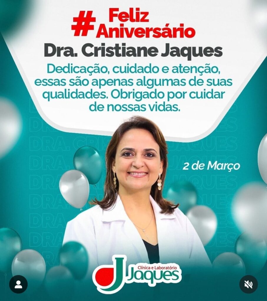 Aniversariante do Dia, Drª Cristiana Jaques recebe felicitações da Clínica e Laboratório JAQUES de Petrolândia e Tacaratu