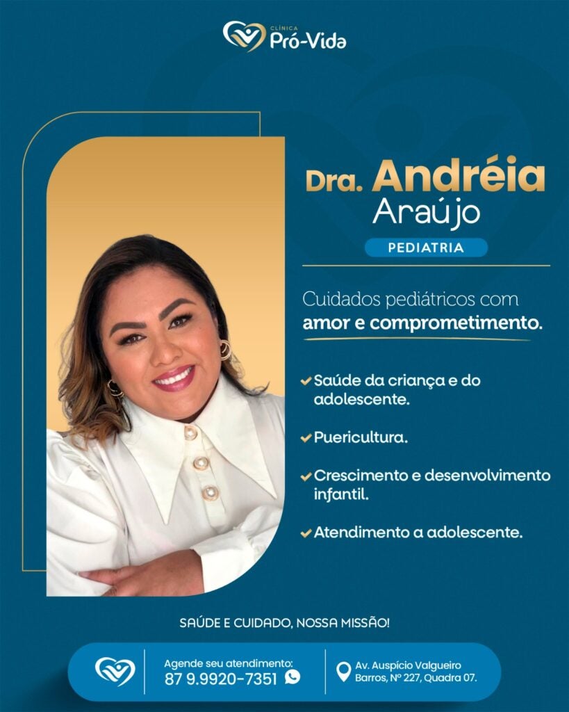 Dra. Andréia Araújo: Referência em Cuidados Pediátricos Atende Nesta Quarta (26) na Clínica Pró-Vida em Petrolândia, PE Dra. Andréia Araújo: Referência em Cuidados Pediátricos Atende Nesta Quarta (26) na Clínica Pró-Vida em Petrolândia, PE