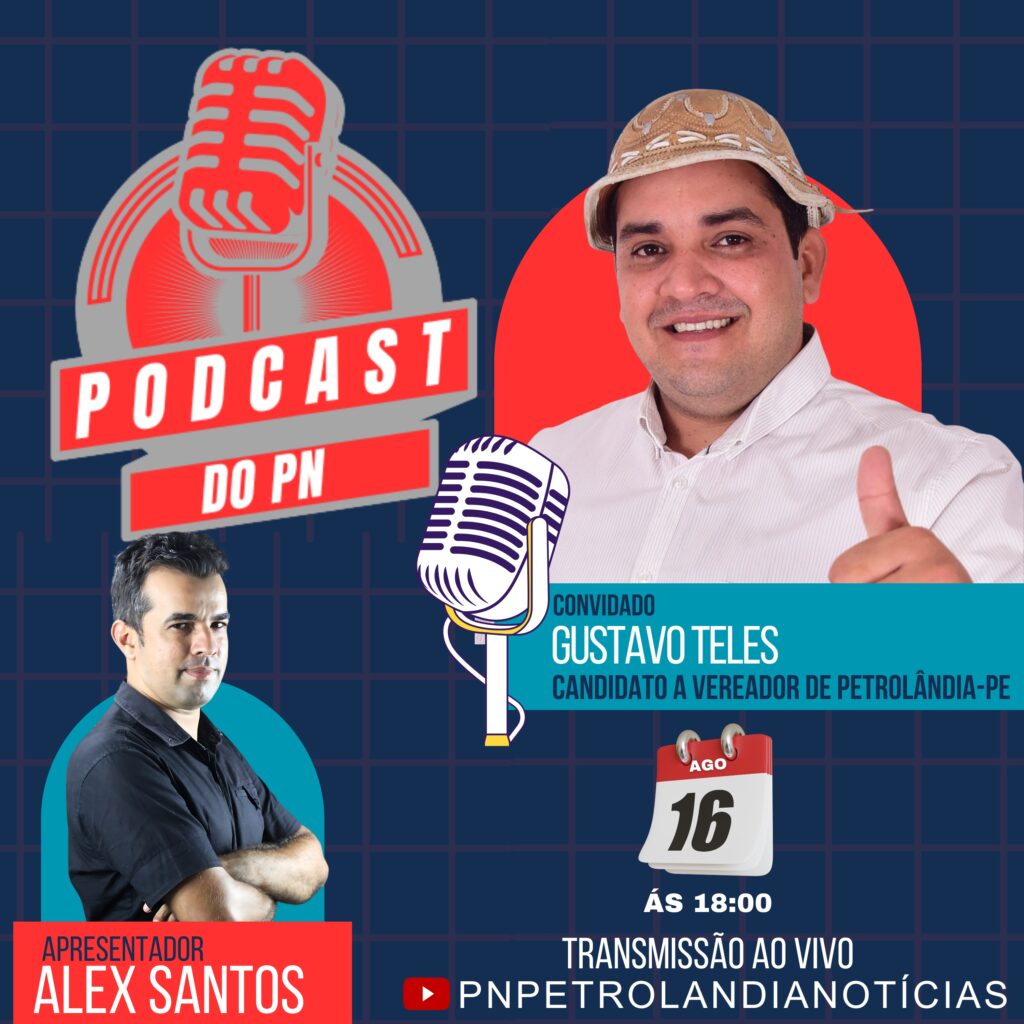 Candidato a Vereador de Petrolândia ‘Gustavo Teles’ Participa de Entrevista no Podcast do PN nesta Sexta-Feira (16) Candidato a Vereador de Petrolândia ‘Gustavo Teles’ Participa de Entrevista no Podcast do PN nesta Sexta-Feira (16)