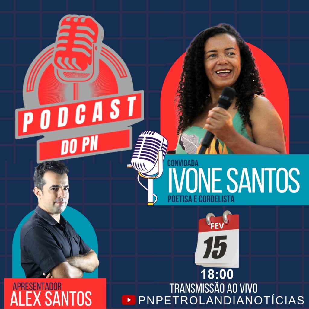 Poetisa e cordelista Ivone Santos será entrevistada ao vivo no Podcast do PN neste sábado (15)